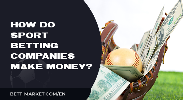 Photo: how do sports betting companies make money