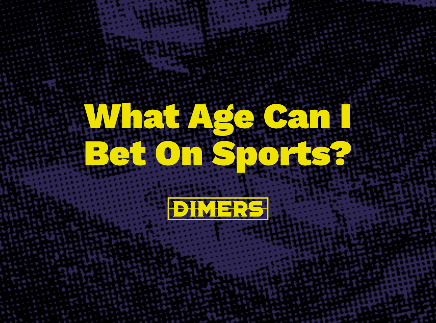 Photo: how old to bet on sports