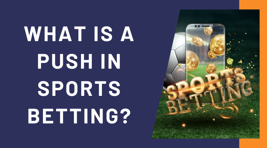 Photo: what happens in a push sports betting