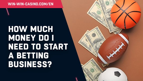 Photo: how much money do you need to start sports betting