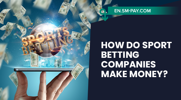 Photo: how do sports betting companies make money