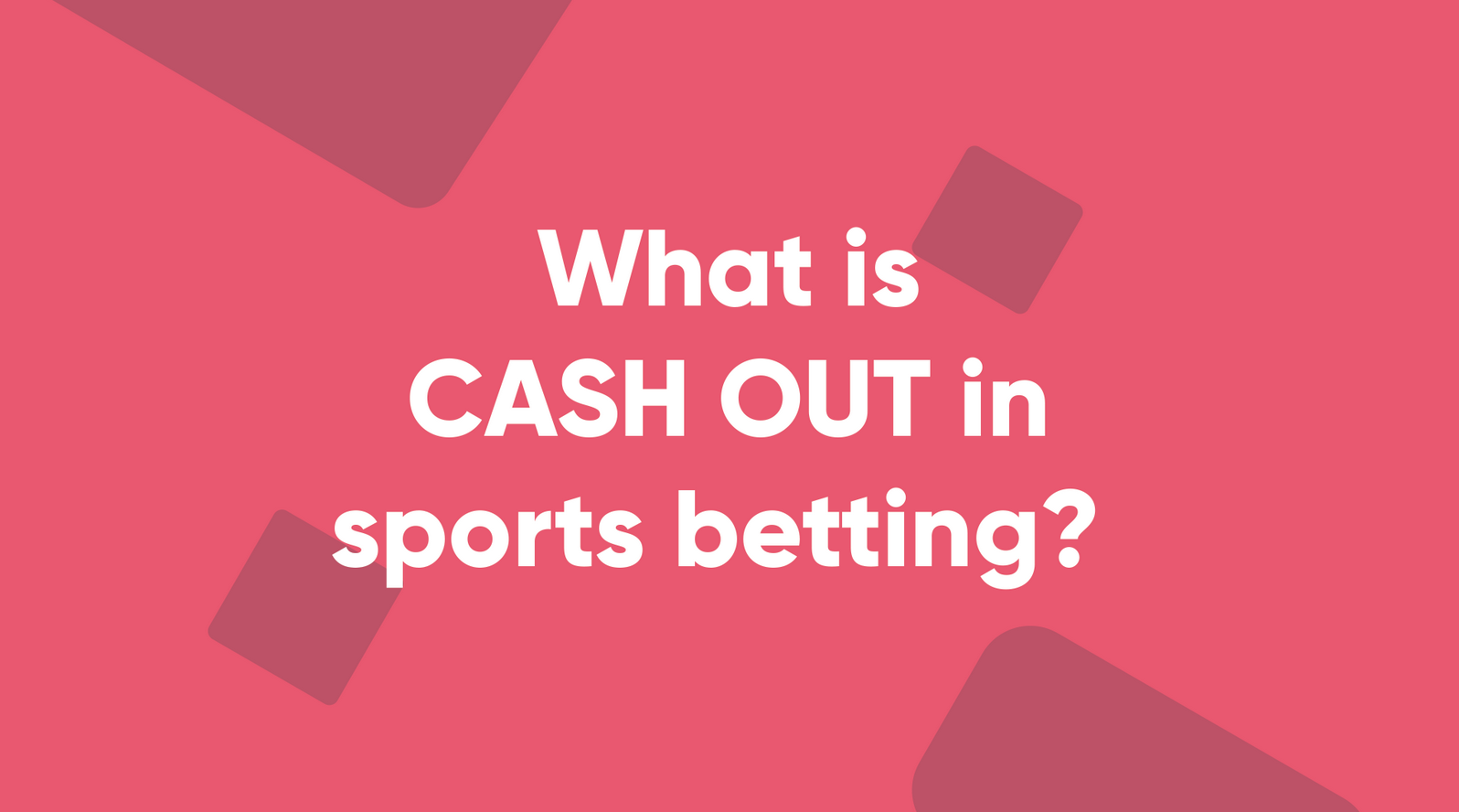 Photo: what is cash out in sports betting